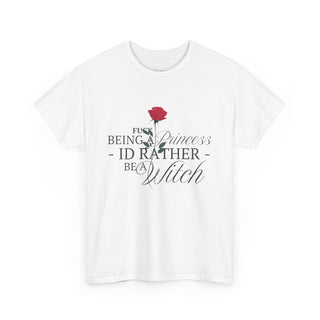 F*ck Being a Princess, I'd rather be a witch T‑Shirt White — Unisex for Women & Men - Spellcraft