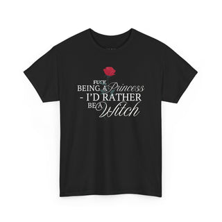 F*ck Being a Princess Red Rose T‑Shirt — Unisex for Women & Men - Spellcraft