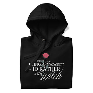 F**K being a princess, I'd rather be a witch Premium Black Hoodie - Spellcraft